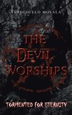 The Devil Worships
