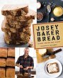 Josey Baker Bread - Bild 1