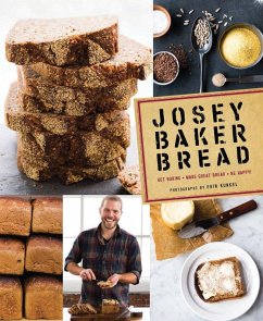 Josey Baker Bread - Baker, Josey