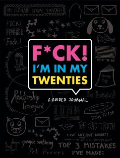 F*ck I'm in My Twenties: A Guided Journal - Koenig, Emma