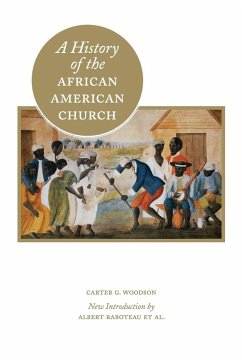 A History of the African American Church - Woodson, Carter G.