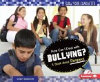 How Can I Deal with Bullying?