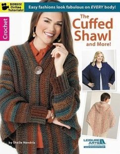 The Cuffed Shawl and More! - Hendrix, Shelle