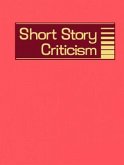 Short Story Criticism, Volume 202: Excerpts from Criticism of the Works of Short Fiction Writers