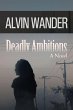 Deadly Ambitions - Bild 1