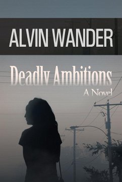 Deadly Ambitions - Wander, Alvin