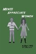 Men!!! Appreciate Women - Bild 1