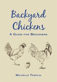 Backyard Chickens: A Guide for Beginners