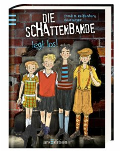 Die Schattenbande legt los! / Die Schattenbande Bd.1 - Reifenberg, Frank Maria;Mayer, Gina