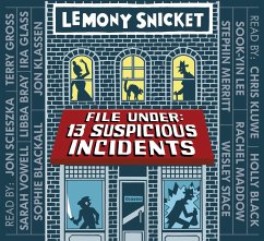 File Under: 13 Suspicious Incidents - Snicket, Lemony