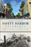 A Brief History of Safety Harbor Florida