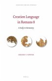 Creation Language in Romans 8