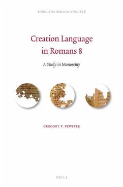 Creation Language in Romans 8 - Fewster, Gregory P