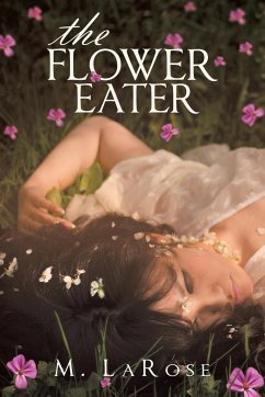The Flower Eater - M. Larose