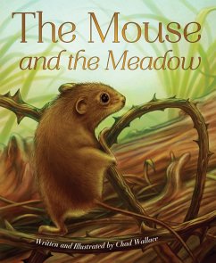 The Mouse and the Meadow - Wallace, Chad