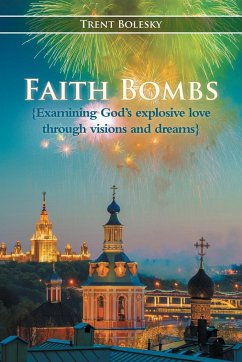 Faith Bombs - Bolesky, Trent