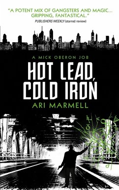 Hot Lead, Cold Iron - Marmell, Ari