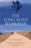 Long Road to Heaven, The - A Lent Course Based on the Film