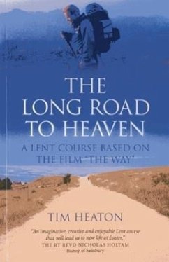Cover The Long Road to Heaven: A Lent Course Based on the Film the Way