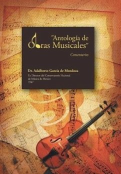 Antologia de Obras Musicales - De Mendoza, Adalberto Garcia