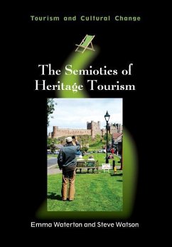 The Semiotics of Heritage Tourism - Waterton, Emma; Watson, Steve