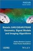 Bistatic Sar / Gisar / Fisar Geometry, Signal Models and Imaging Algorithms