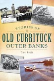 Stories of Old Currituck Outer Banks