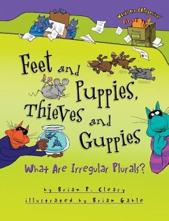 Feet and Puppies, Thieves and Guppies - Cleary, Brian P