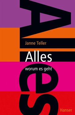 Alles - worum es geht (eBook, ePUB) - Teller, Janne