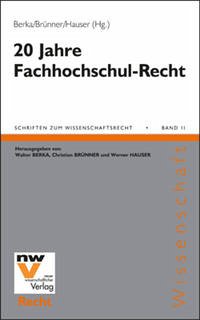 20 Jahre Fachhochschul-Recht - Berka, Walter