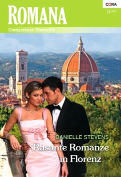 Rasante Romanze in Florenz (eBook, ePUB) - Stevens, Danielle; Danielle, Stevens