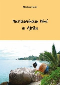 Cover Meerschweinchen Mimi in Afrika
