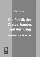 Die Politik des Dreiverbandes und der Krieg - Federn, Karl