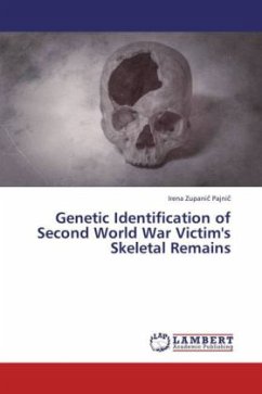 Genetic Identification of Second World War Victim's Skeletal Remains - Zupanic Pajnic, Irena