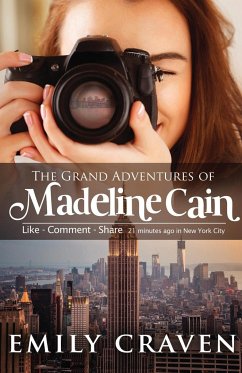 The Grand Adventures of Madeline Cain - Craven, Emily