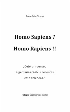 Homo Sapiens? Homo Rapiens!! - Nirkow, Aaron Cato