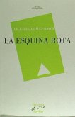 La esquina rota