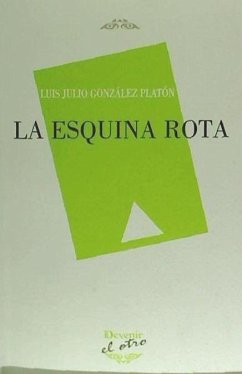 La esquina rota - González Platón, Luis Julio