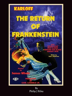 The Return of Frankenstein - Riley, Philip J.; Balderston, John L.