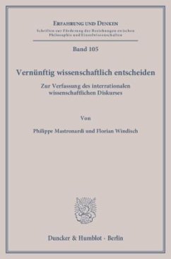 Vernünftig wissenschaftlich entscheiden - Mastronardi, Philippe;Windisch, Florian