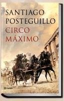 Circo Máximo : la ira de Trajano - Posteguillo, Santiago