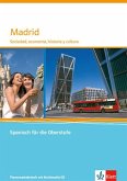 Madrid. Sociedad, economía, historia y cultura