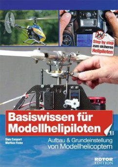 Basiswissen für Helipiloten - Einsteiger, Band 1 - Caspart, Uwe;Fiehn, Markus