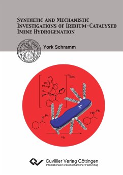 Synthetic and Mechanistic Investigations of Iridium-Catalysed Imine Hydrogenation - Schramm, York