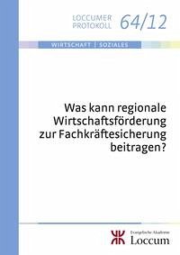 Was kann regionale Wirtschaftsförderung zur Fachkräftesicherung beitragen?