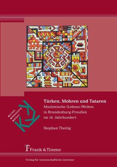 Türken, Mohren und Tataren - Theilig, Stephan