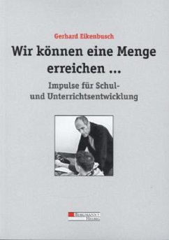 Wir können eine Menge erreichen... - Eikenbusch, Gerhard