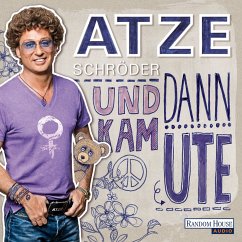 Und dann kam Ute (MP3-Download) - Schröder, Atze; Hoheneder, Till