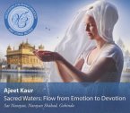 Sacred Waters: Flow From Emotion To Devotion