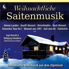 Weihnachtliche Saitenmusik - Reischl,Inge/Schafferer,Wolfgang